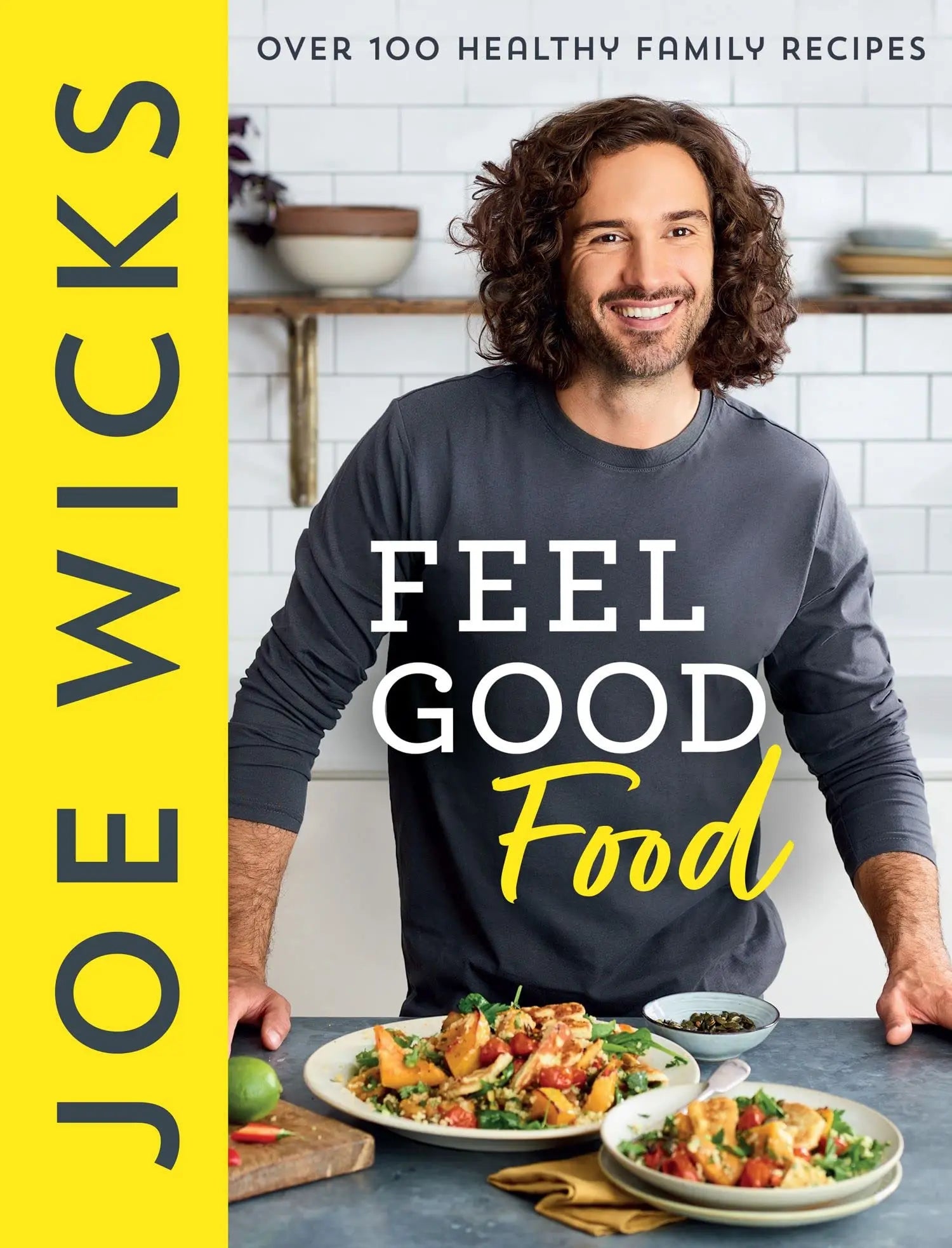 Feel Good Food: Bestselling fitness guru Joe Wicks’ new cookbook for the whole family full of easy, healthy and budget friendly recipes to boost your physical and mental health in 2022 reviewed and rated by Make Life Easier Technologies